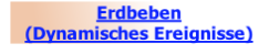 Erdbeben
(Dynamisches Ereignisse)